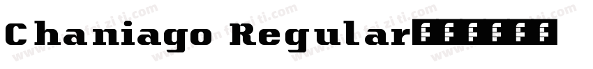 Chaniago Regular字体转换